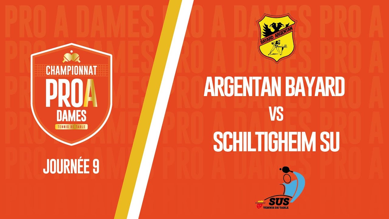 PRO A Dames | J9 | ARGENTAN BAYARD - SCHILTIGHEIM SU