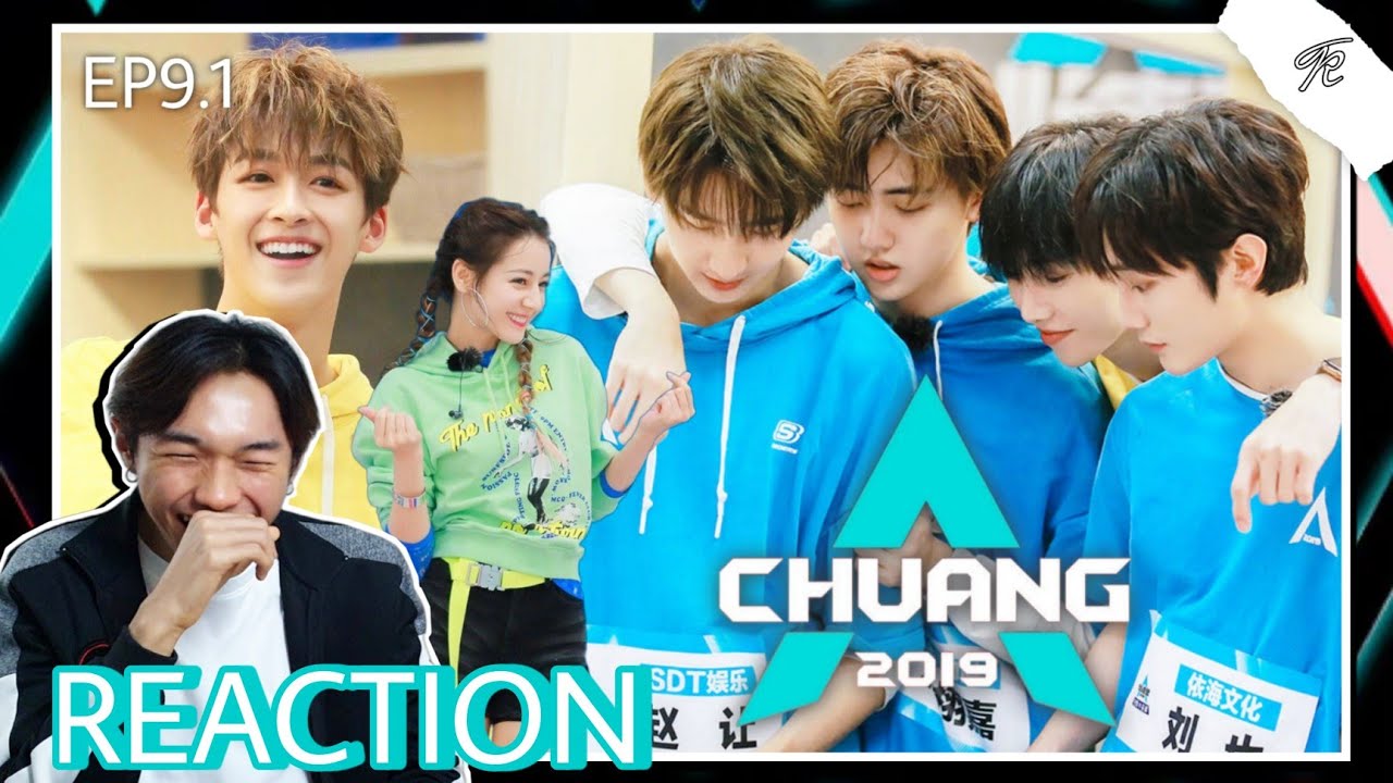 รีแอคชั่น REACTION | EP9.1 – CHUANG 2019 创造营 | ตำนานไข่ของลั่วลั่ว! | KAYIAM