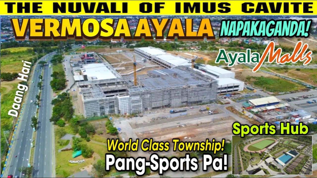 WOW ! WORLD CLASS VERMOSA AYALA ! THE NUVALI OF IMUS CAVITE | VERMOSA AYALA MALLS TINULOY NA !