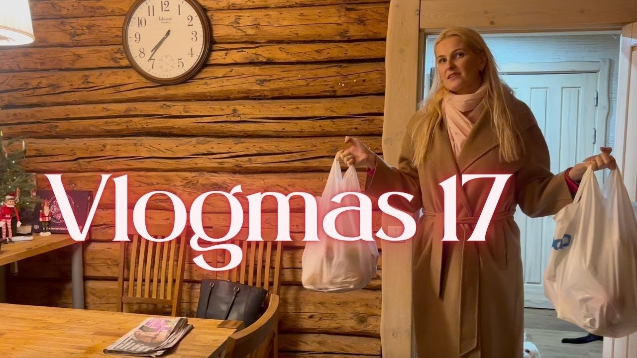 Vlogmas 17.  päev