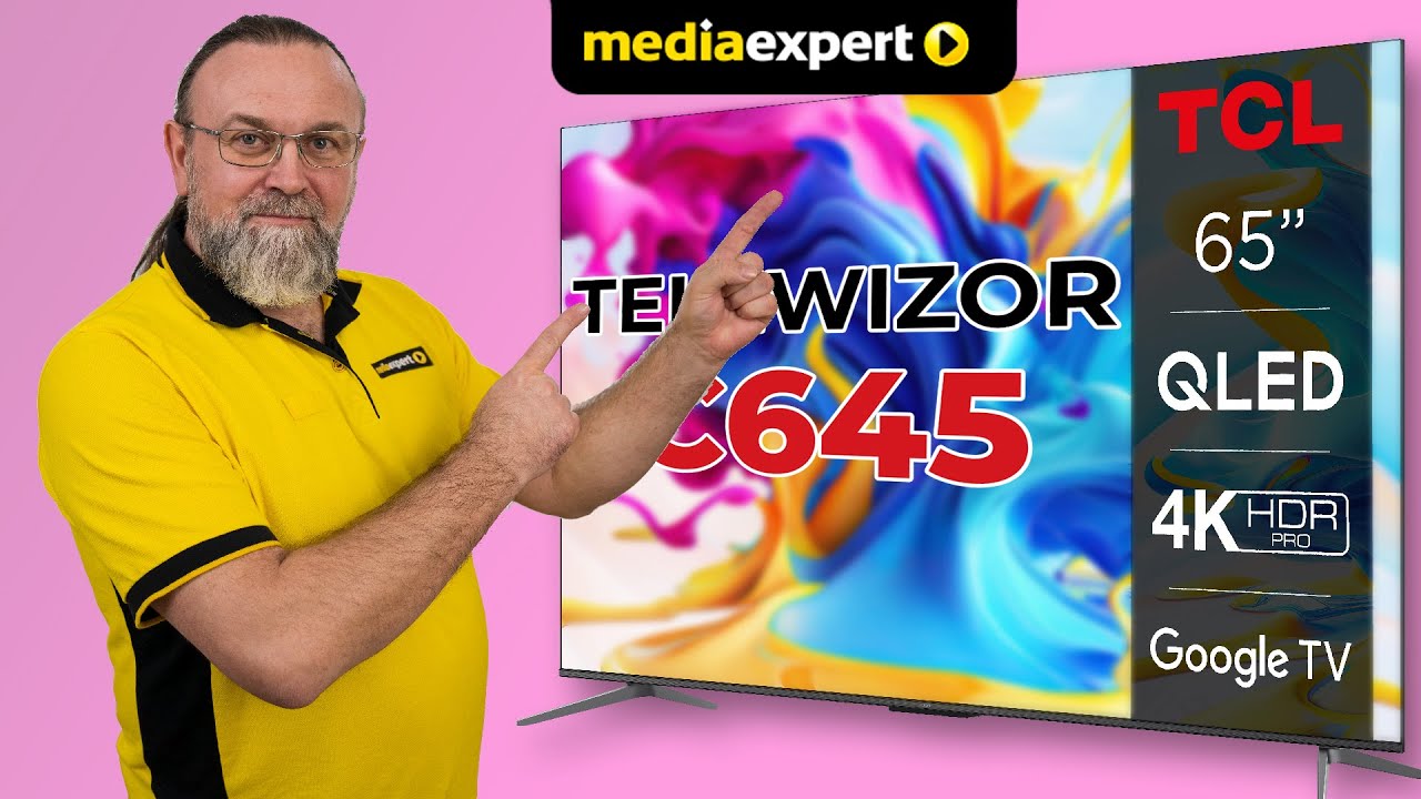 Poznaj telewizor TCL C645 QLED
