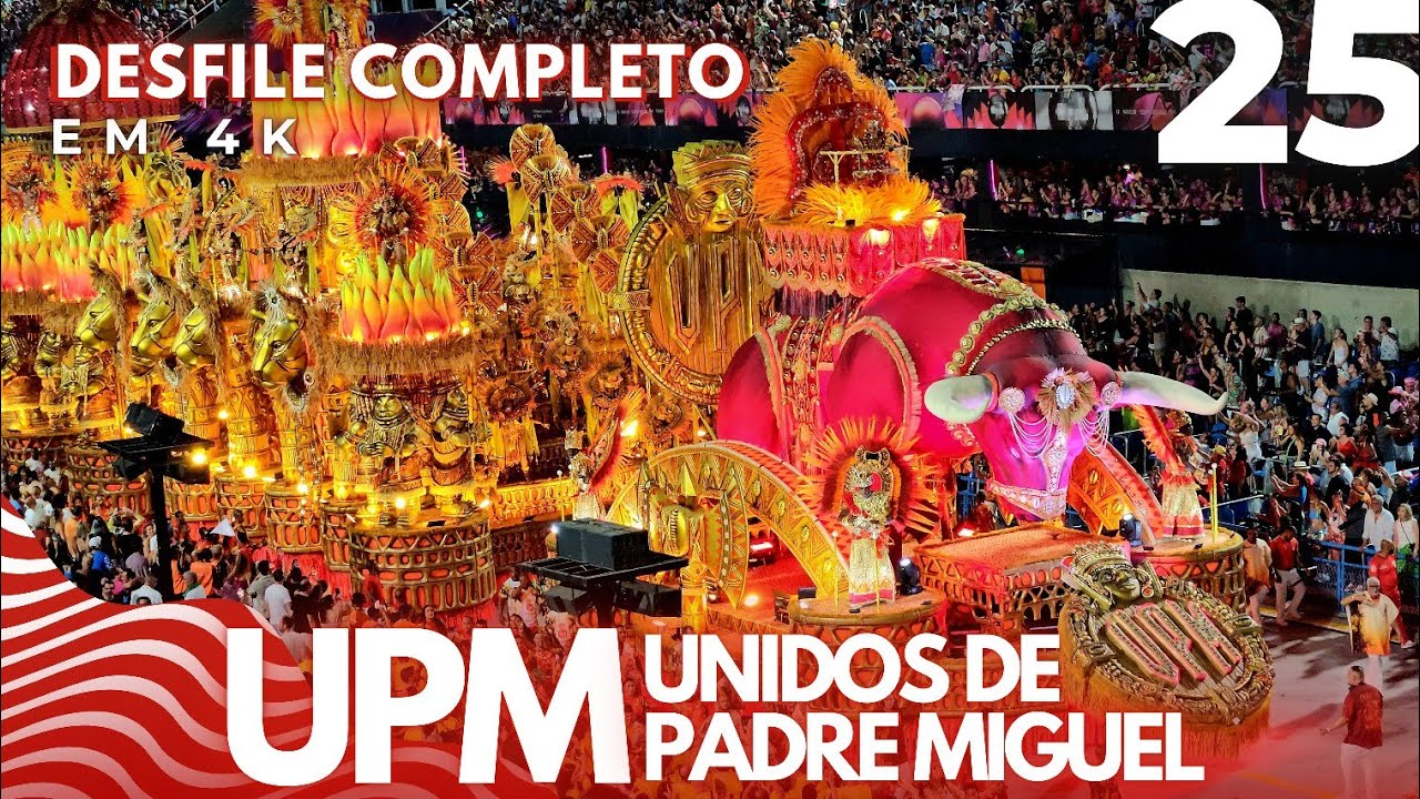 DESFILE UPM 2025  COMPLETO EM 4K EXCLUSIVO