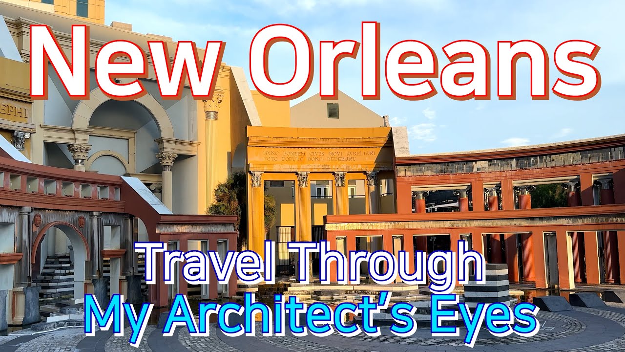 New Orleans | Travel Through My Architect’s Eyes