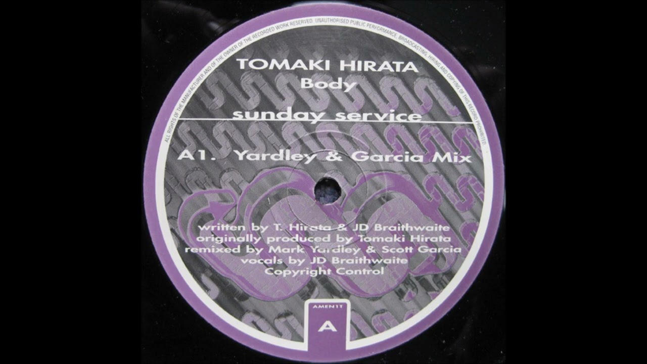 Body (Yardley & Garcia Mix) / Tomoki Hirata (Remixed by Scott Garcia)