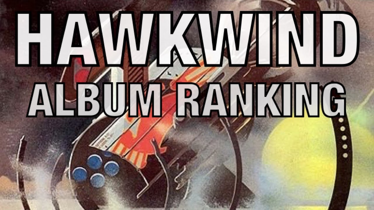 Hawkwind Albums Ranked