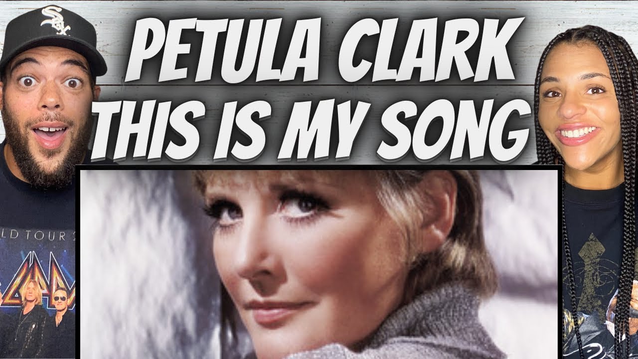 GREAT PICK!| FIRST TIME HEARING Petula Clark - This Is My Song REACTION