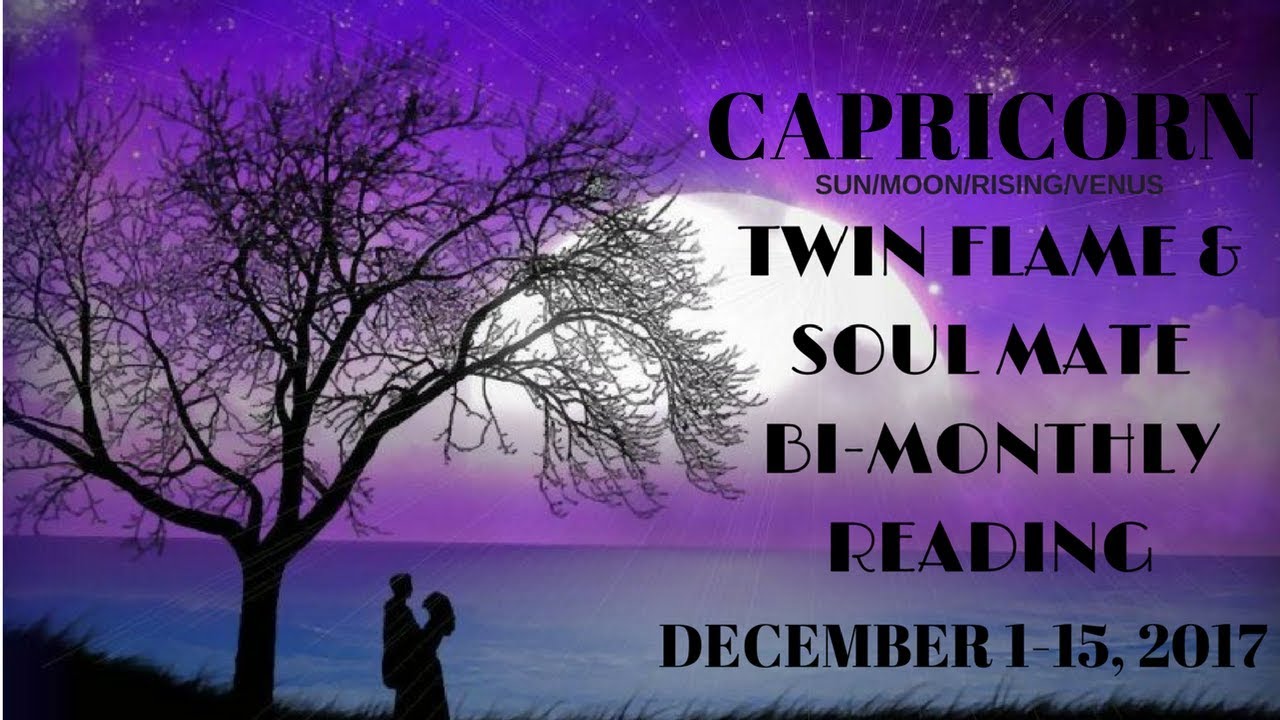 CAPRICORN*TWIN FLAME*WOW IM SPEECHLESS...LOOK WHAT YOUVE DONE! DEC 1-15,2017