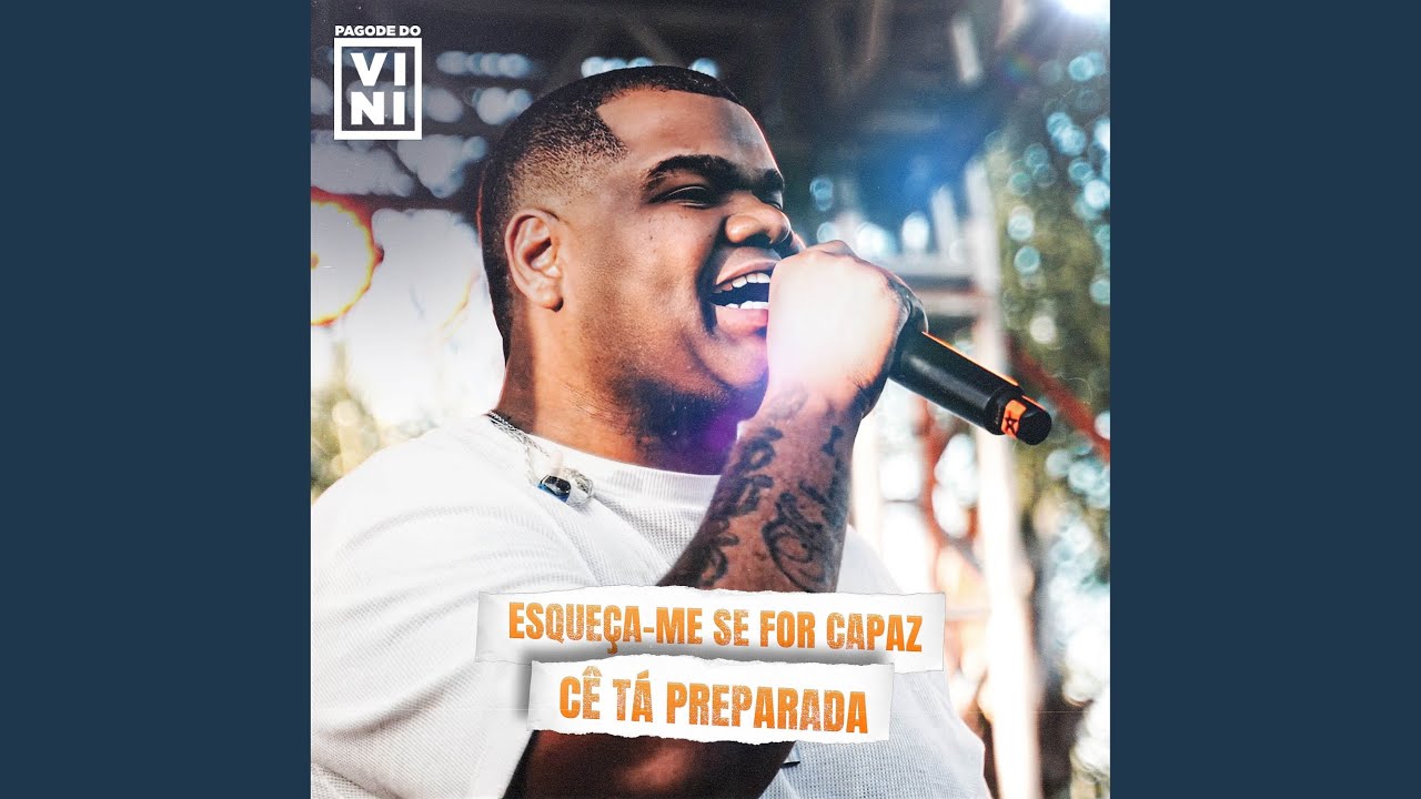 Esqueça-me Se For Capaz / Cê Tá Preparada (Ao Vivo)