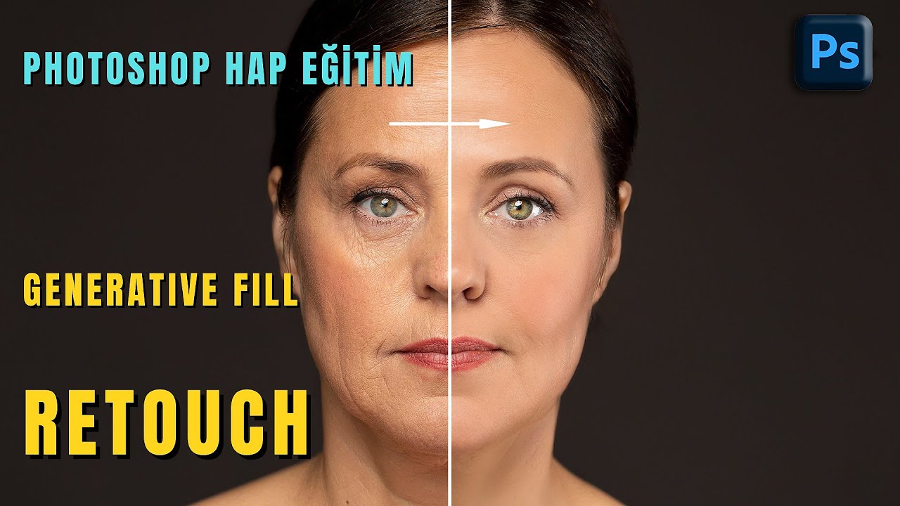 Photoshop – Hap Eğitim; Generative Fill \ Üretken Dolgu ile kolay RETOUCH \ RÖTUŞ.
