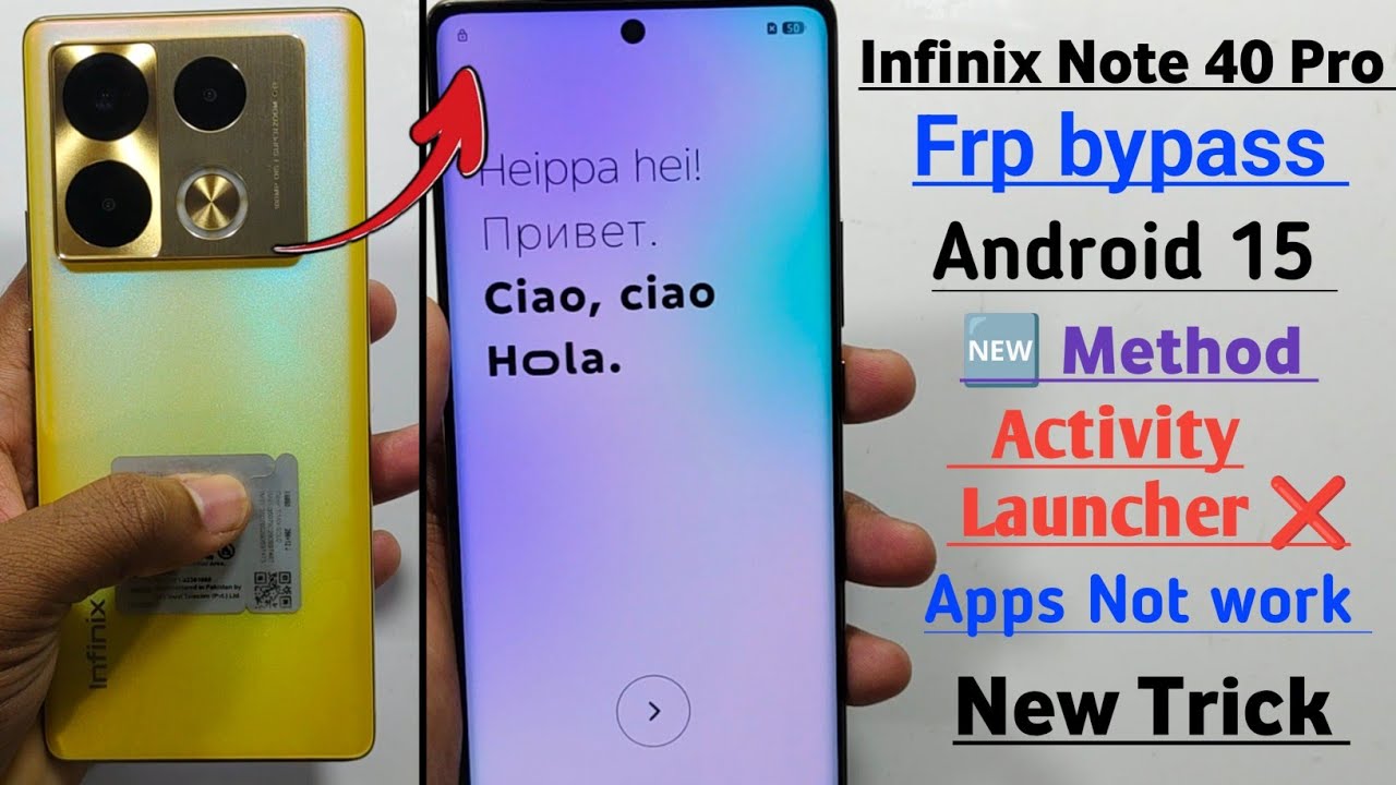 Infinix Note 40 Pro Frp Unlock Android 15 || Infinix Note 40 Frp Bypass || New Update || Forgot Frp 