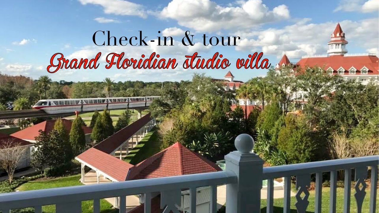 Check in and tour of Grand Floridian Studio Villas
