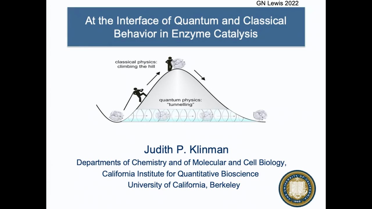 Judith Klinman, 2022 G.N. Lewis Lecture