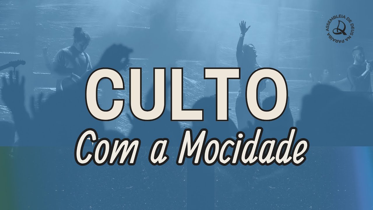 CULTO COM A MOCIDADE | 01/02/26 | ADPB COSTA E SILVA - PB  [4k]