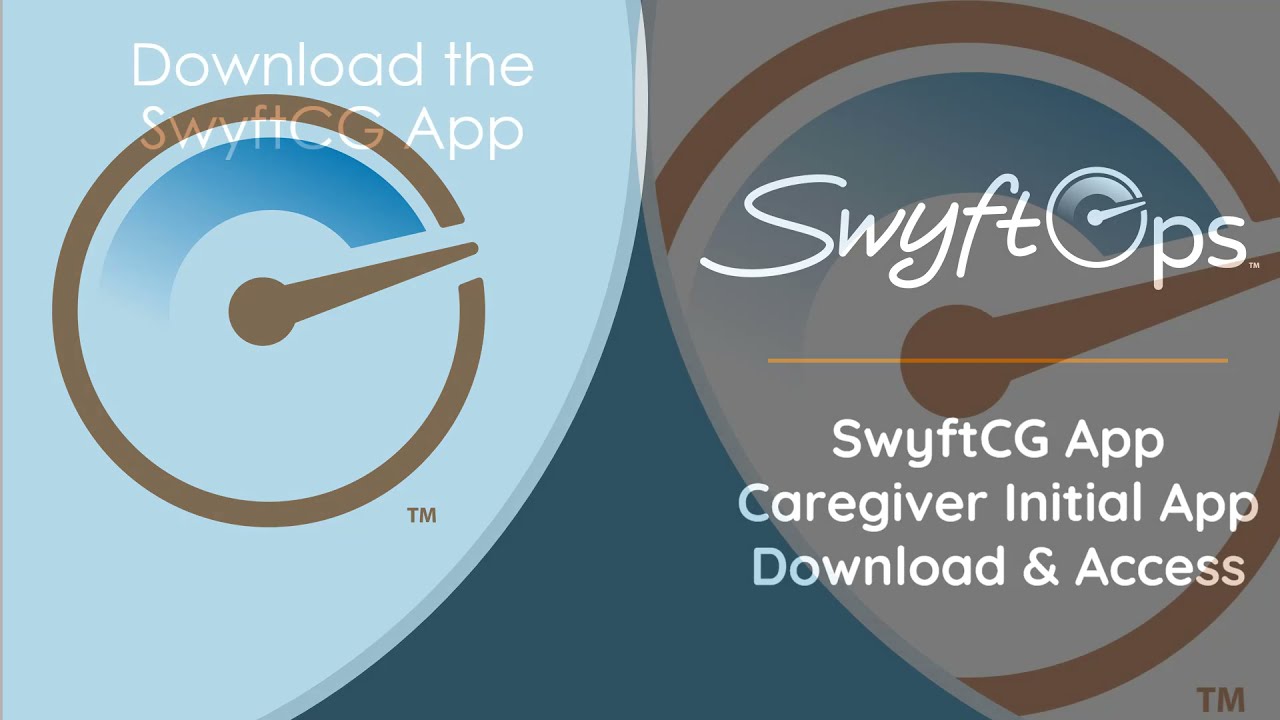SwyftOps or Swyft Caregiver App Download & Install First Time Access