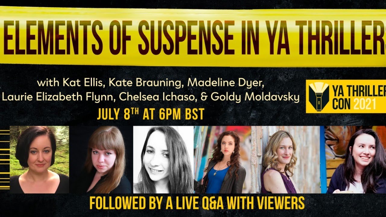 Elements of Suspense in YA Thrillers - YA Thriller Con 2021