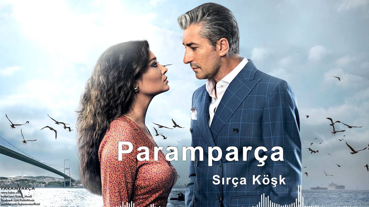 Paramparça - Sırça Köşk  [ Paramparça Dizi Müzikleri © 2015 Kalan Müzik ]