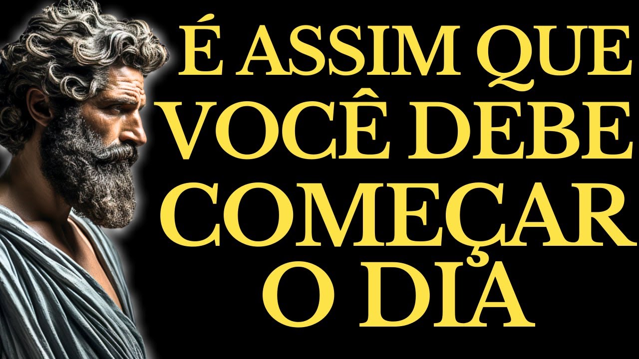 OBRIGUE-SE A CONTROLAR SUA MENTE TODA MANHÃ │ 15 LIÇÕES DE ESTOICISMO