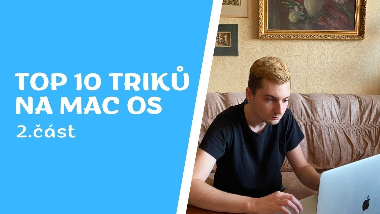 Top 10 triků a tipů na Mac OS! [2.část]