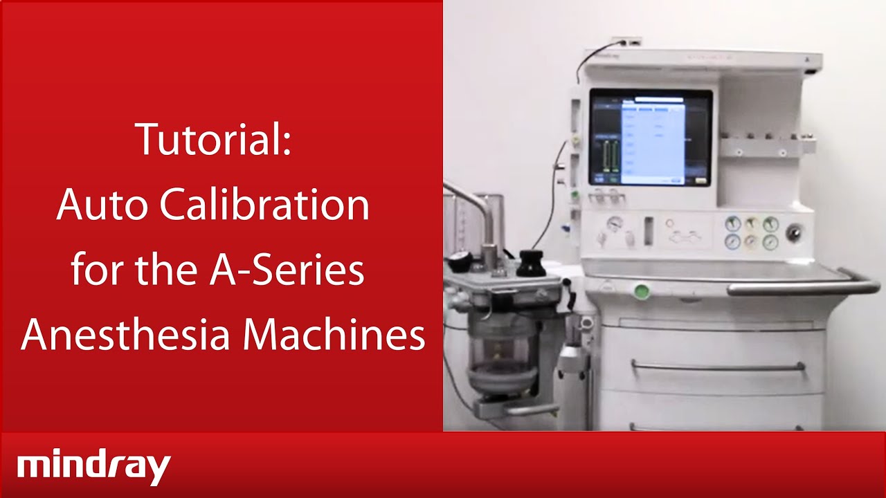 Auto Calibration for the A-Series Anesthesia Machines