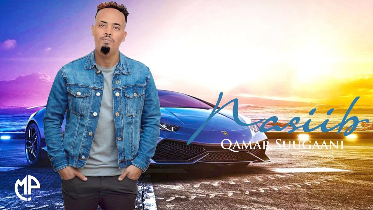 QAMAR SUUGAANI 2025 | NASIIBKU HADUU KU CIILO | HEES CUSUB