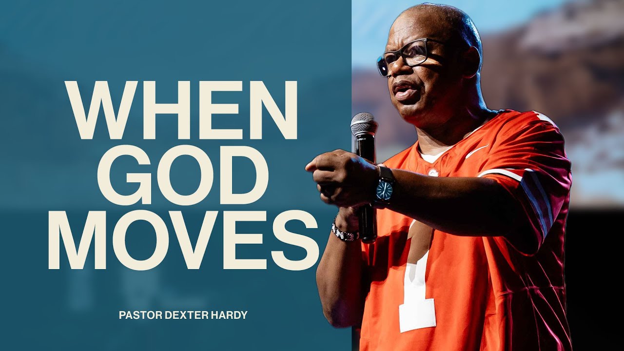When God Moves | Pastor Dexter Hardy | Lifepoint Church Atlanta