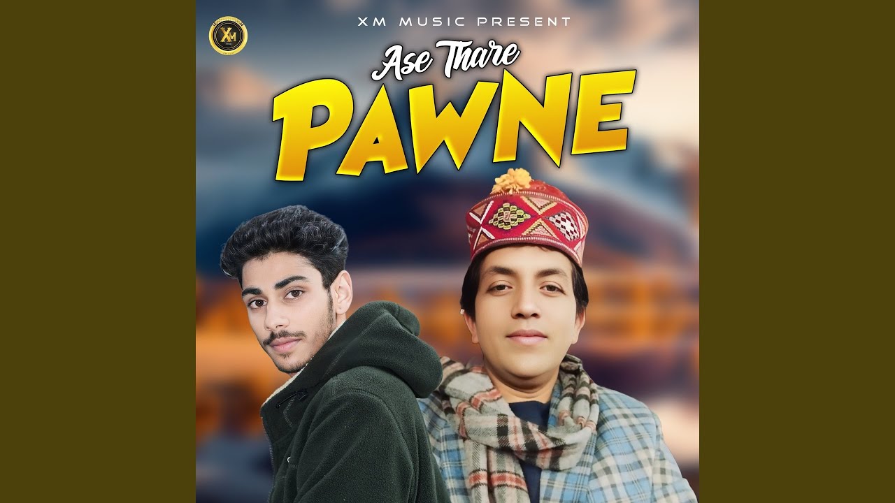 ASE THARE PAWNE