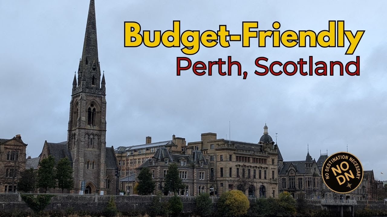 What to See in Perth, Scotland | A Budget Traveler’s Guide