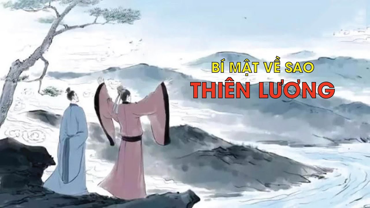 BÍ MẬT SAO THIÊN LƯƠNG - CỔ CHÍ KIM