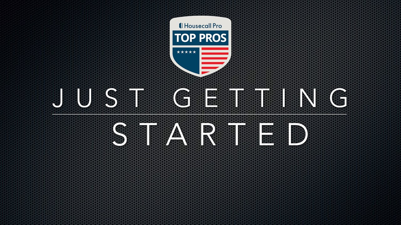 Housecall Pro (Just Getting Started)