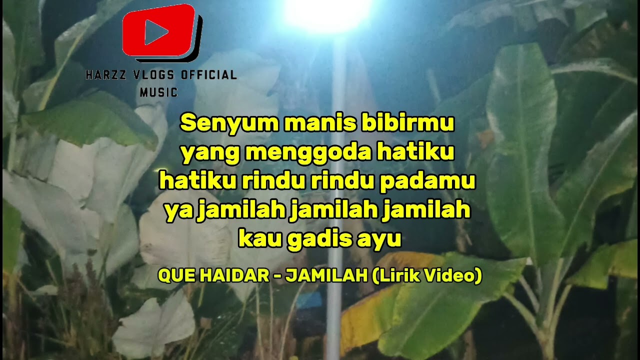 Du-duh, aduh (Jamilah) QUE HAIDAR -  JAMILAH