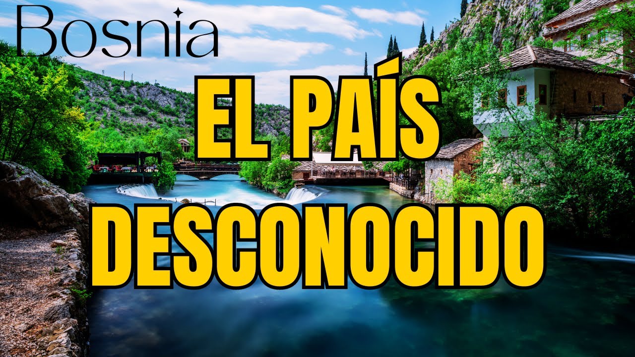 Los 10 Lugares M&aacute;s Impresionantes para Visitar en Bosnia y Herzegovina