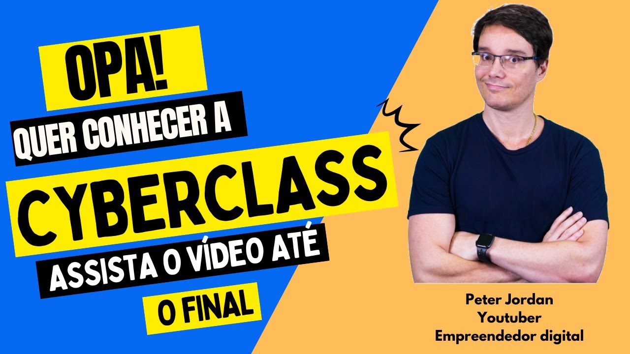CyberClass do Peter Jordan Vale Apena Funciona É Bom   Ganhar Dinheiro Online