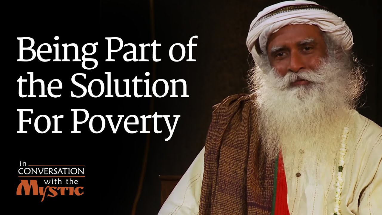 Being Part of the Solution For Poverty - Vinita Bali with Sadhguru