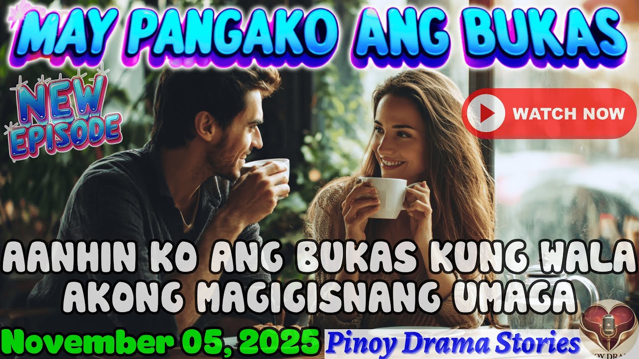 MAY PANGAKO ANG BUKAS | Aanhin ko ang bukas kung wala akong magigisnang umaga | Pinoy Drama Story