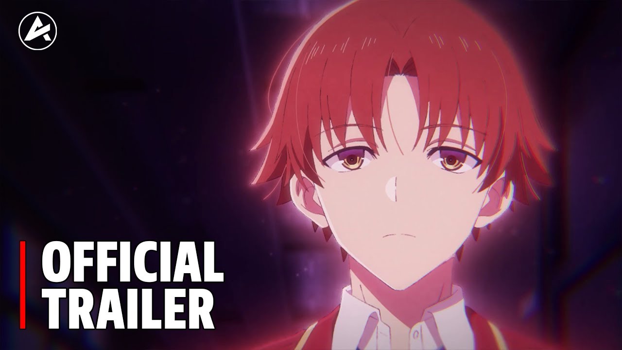 Classroom of the Elite Season 4 - Official Trailer