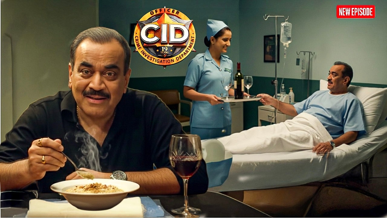 ACP ने हॉस्पिटल रूम में मंगवाई अपने लिए स्पेशल Wine  || CID | Latest Episode ||