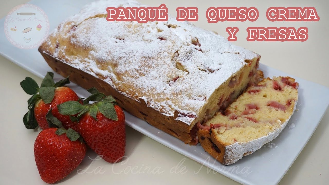 Panqué de Queso Crema y Fresas