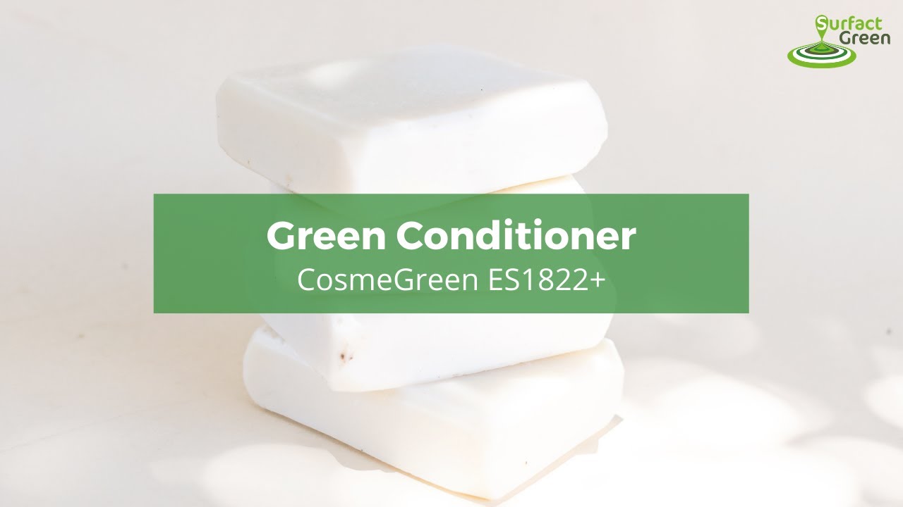 How to formulate a Green conditioner ? CosmeGreen ES1822+