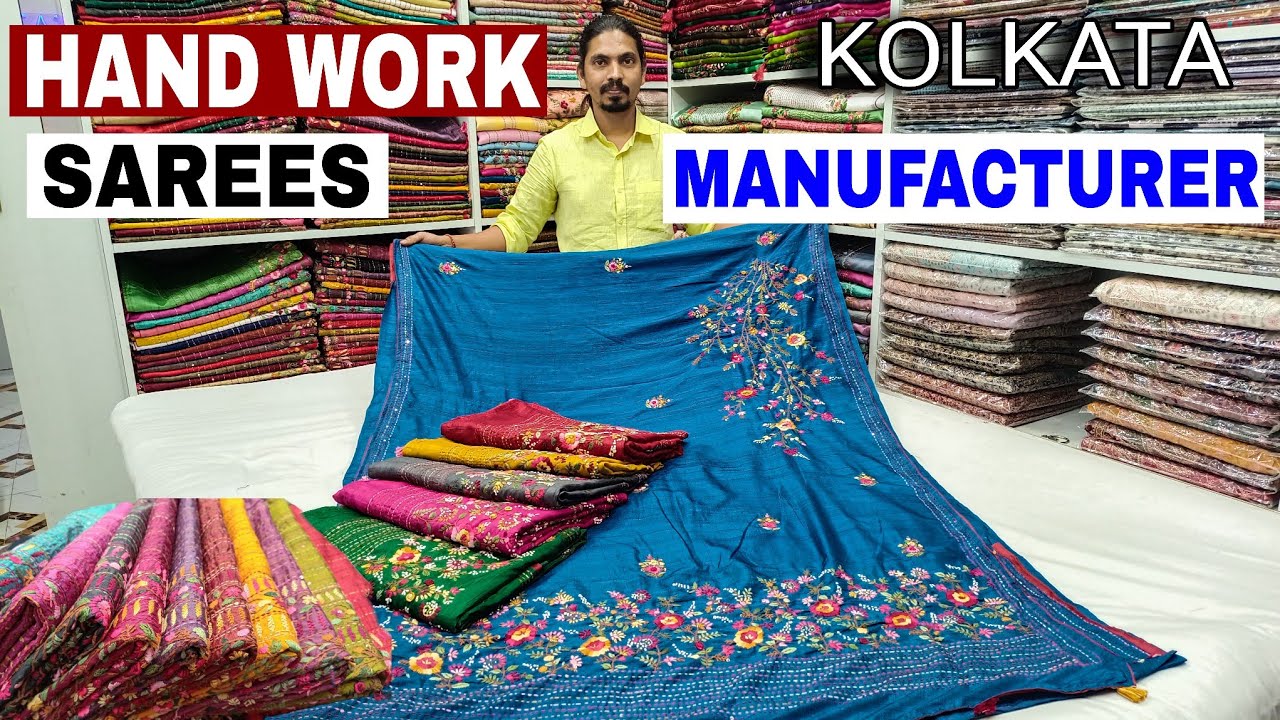 Pure Hand Work Sarees Manufacturer & Wholesaler In Kolkata  