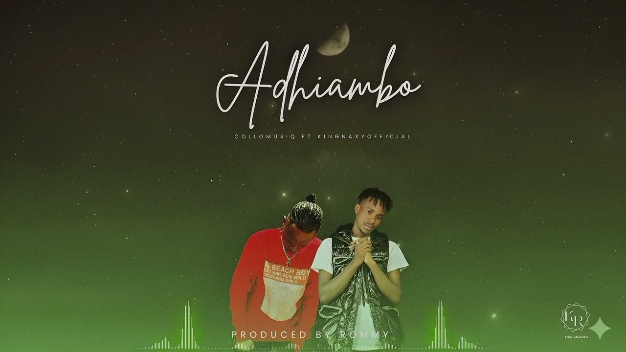 COLLO MUSIQ _(ADHIAMBO) FT KINGNAXY