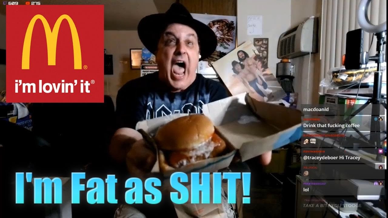 I'm Fat as Shit - More McDonalds Please