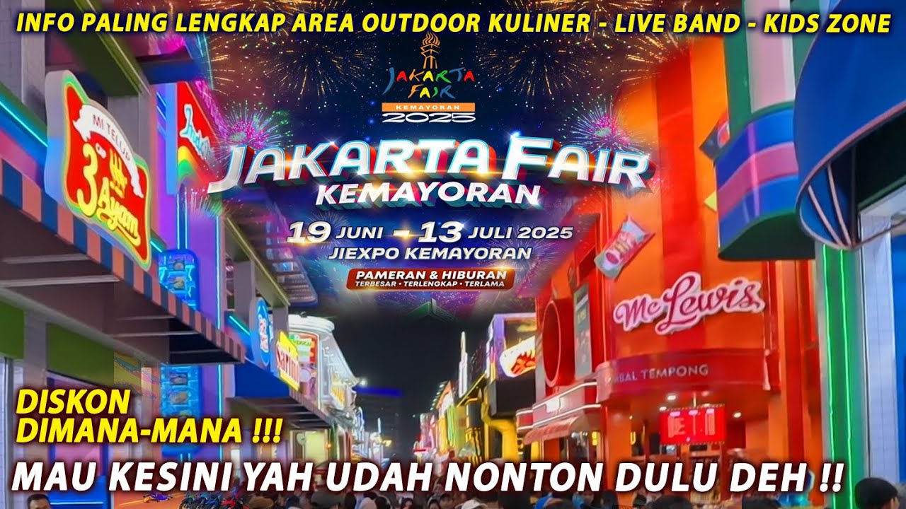 PRJ KEMAYORAN 2025 PEKAN RAYA JAKARTA | JAKARTA FAIR 2025 PALING BARU