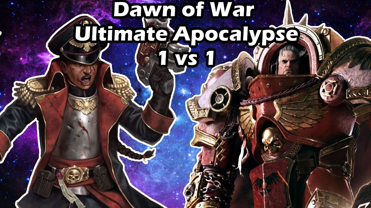 Dawn of War Ultimate Apocalypse: 1 vs 1 Imperial Guard (Keuken) vs Space Marines (Demi)