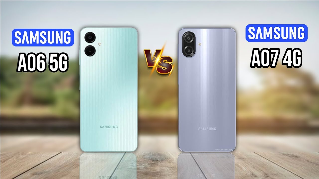 Samsung Galaxy A06 5G Vs Samsung Galaxy A07 4G Specs Compare
