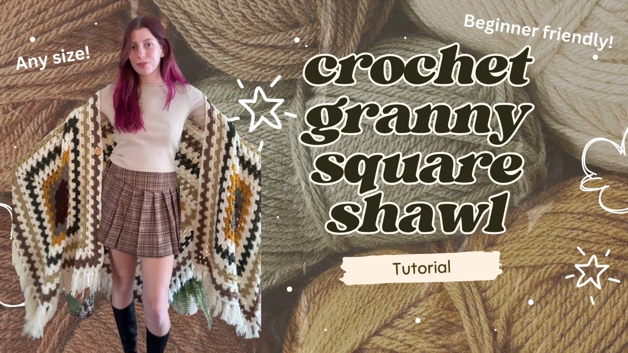 Crochet shawl tutorial: step by step tutorial for beginners