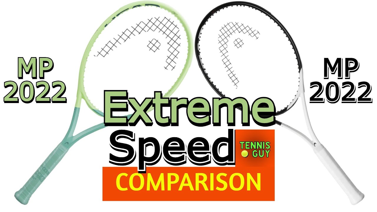 🎾 HEAD EXTREME MP 2022 vs. HEAD SPEED MP 2022 Tennis Racket Comparison ⚔️