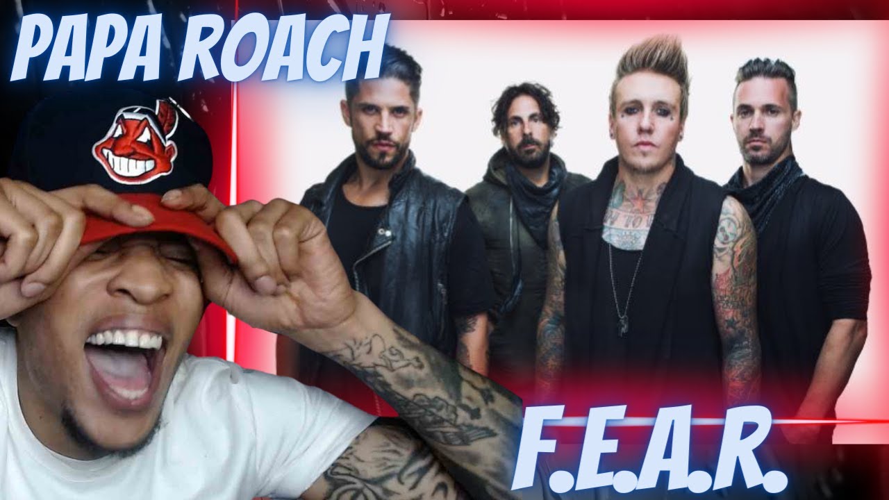 FIRST TIME HEARING | PAPA ROACH - F.E.A.R. (FACE EVERYTHING AND RISE) | REACTION