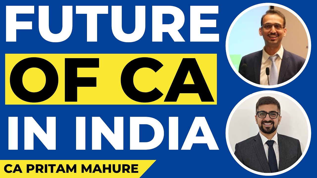Future Of CA In India | Artificial Intelligence Vs. CA | Skills For CA | Ft CA Pritam Mahure