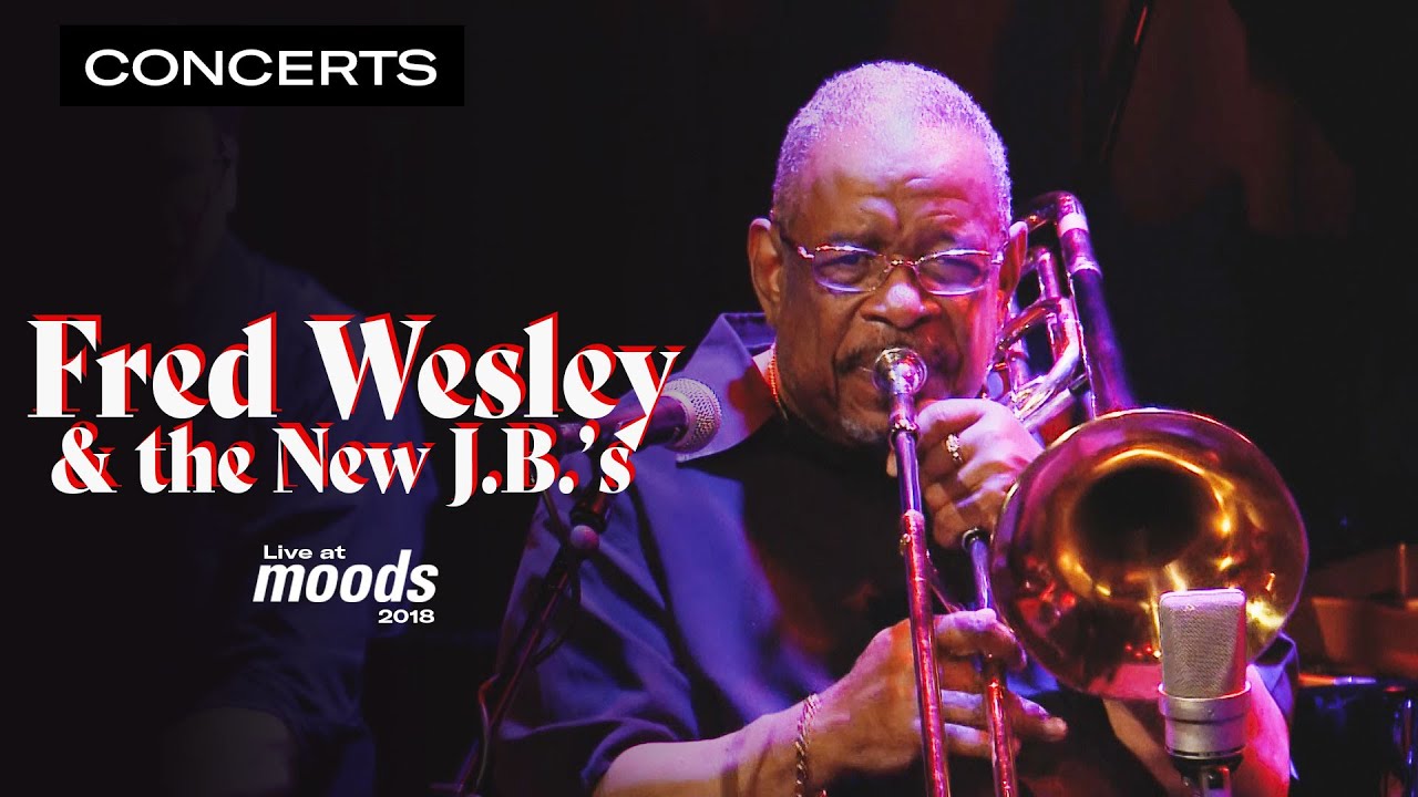Fred Wesley & the New J.B.'s - Live at Moods (2018) | Qwest TV