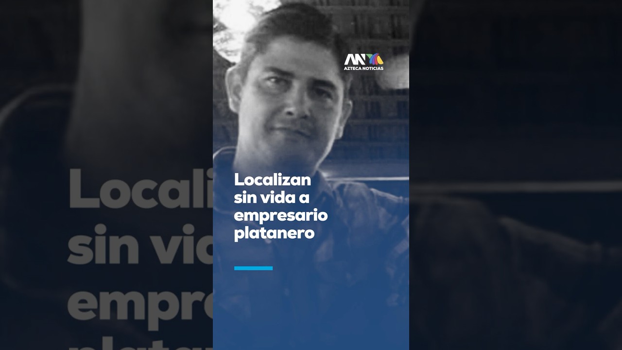 Hallan cuerpo de empresario Eduardo Ochoa Arias en Colima